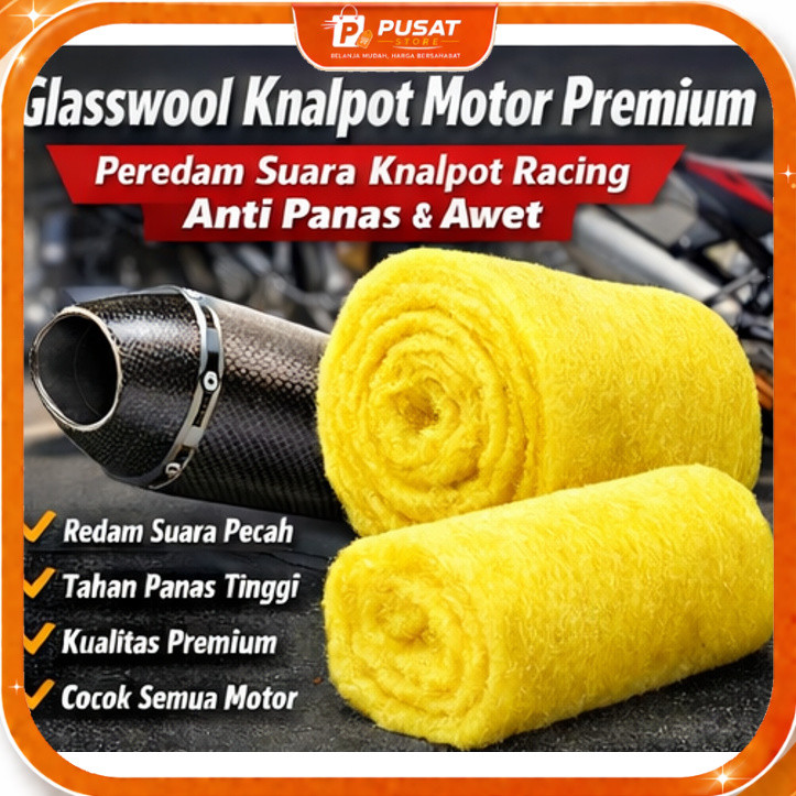 Glasswool Knalpot Motor Premium | Peredam Suara Knalpot Racing Anti Panas & Awet