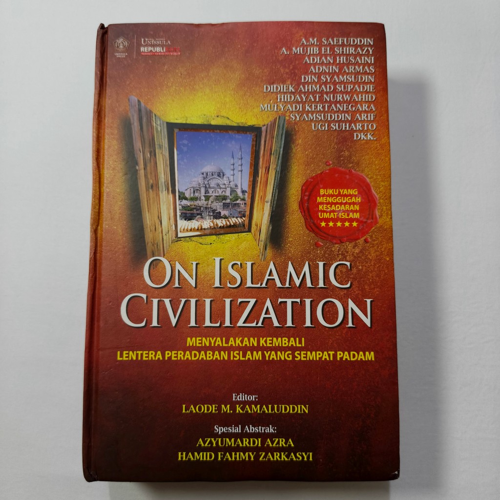 Buku On Islamic Civilization Menyalakan Kembali Lentera Peradaban Islam yang Sempat Padam