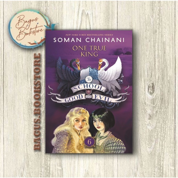 School for Good and Evil Series - Soman Chainani (English) - One True King