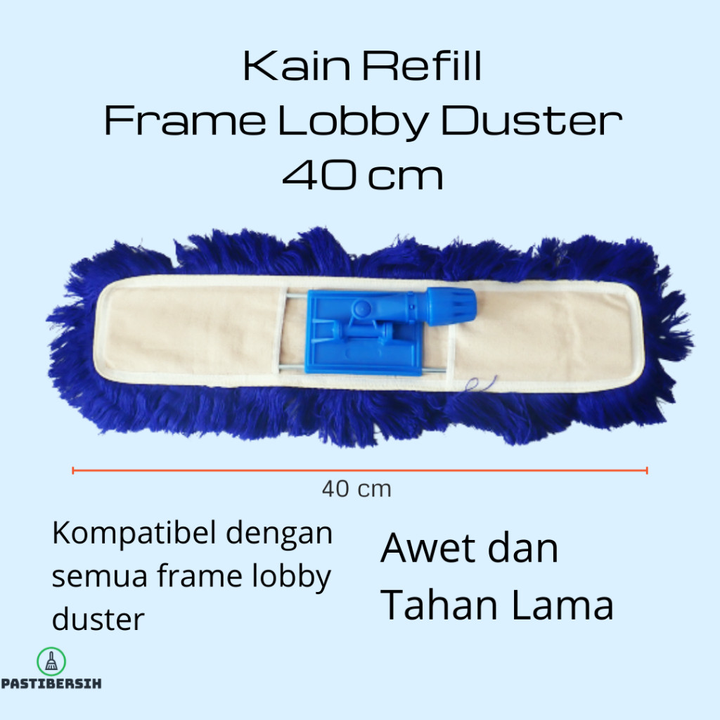 Kain Refill Lobby Duster 40 / 60 / 80 Cm