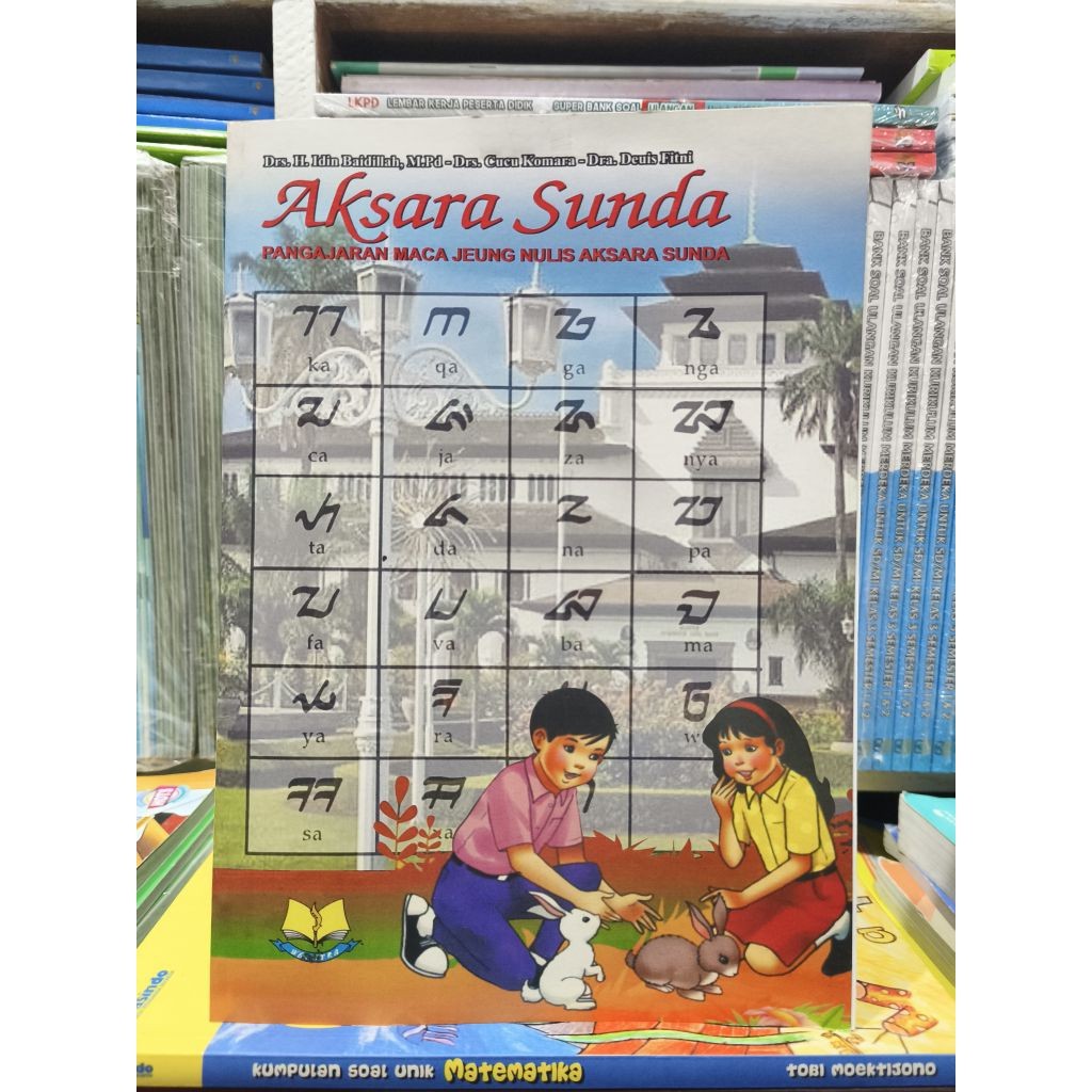 BUKU AKSARA SUNDA PANGAJARAN MACA JEUNG NULIS AKSARA SUNDA