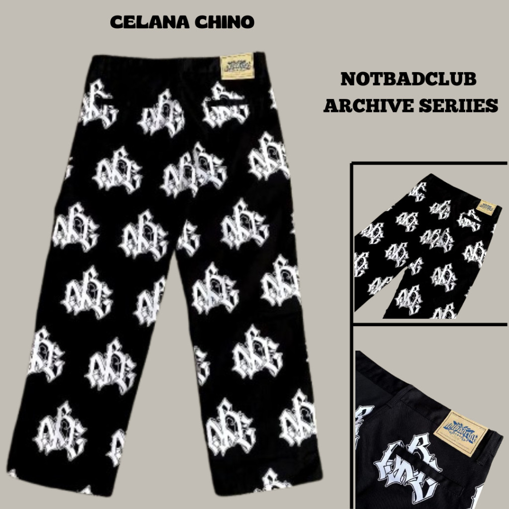 Celana Chino Notbadclub Archive Series - Archive Notbadclub - Celana Baggy Chino Panjang Sablon art 