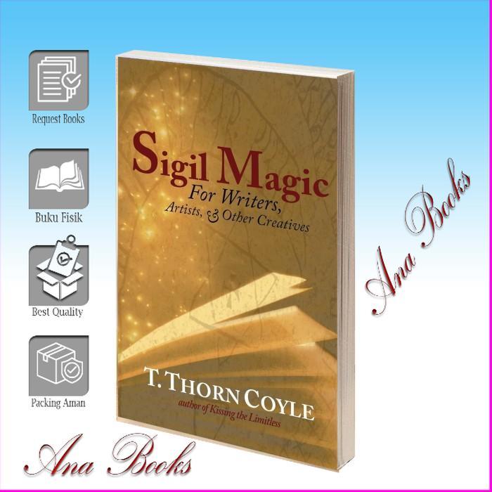 Sigil Magic: for Writers, Artists, & Other Creatives