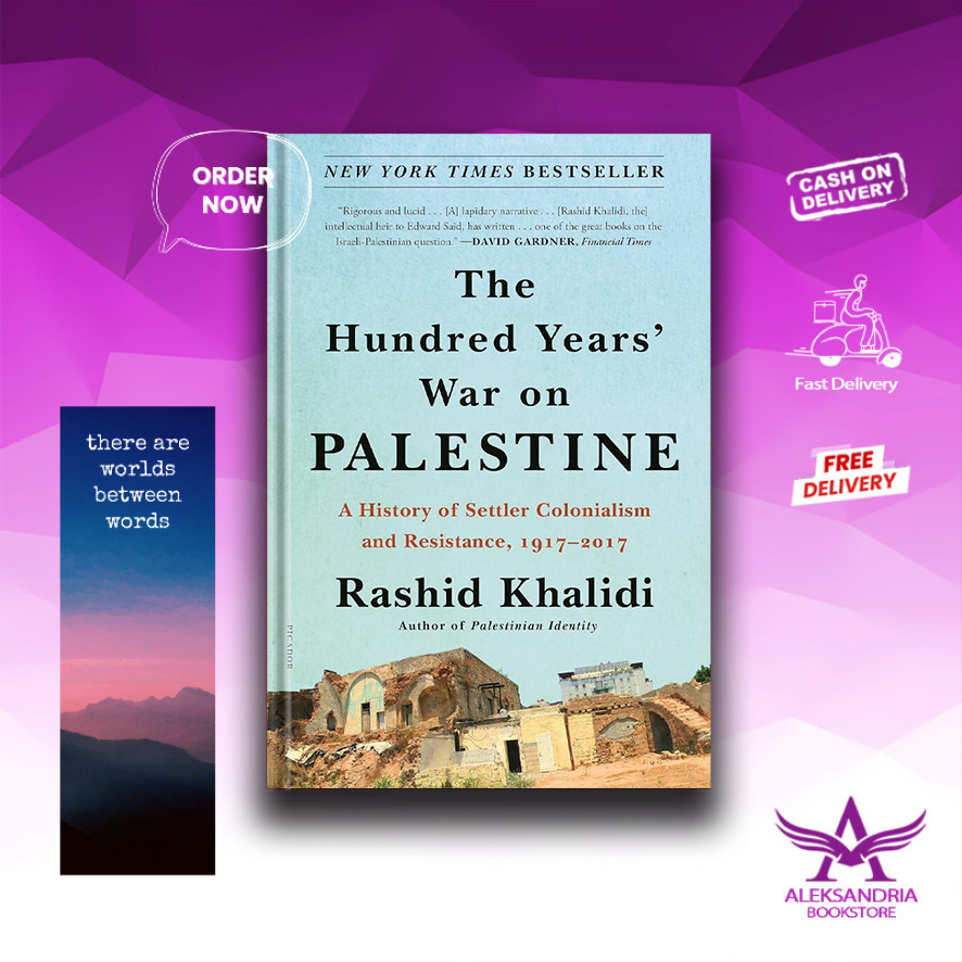 The Hundred Years' War on Palestine by Rashid Khalidi (English Version)