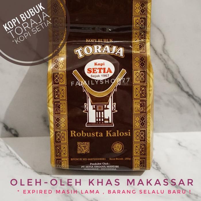 Best Seller Kopi Toraja Kopi Setia 250gram -Kopi Bubuk - Kopi Robusta Kalosi Kopi Arabusta Kopi Arab
