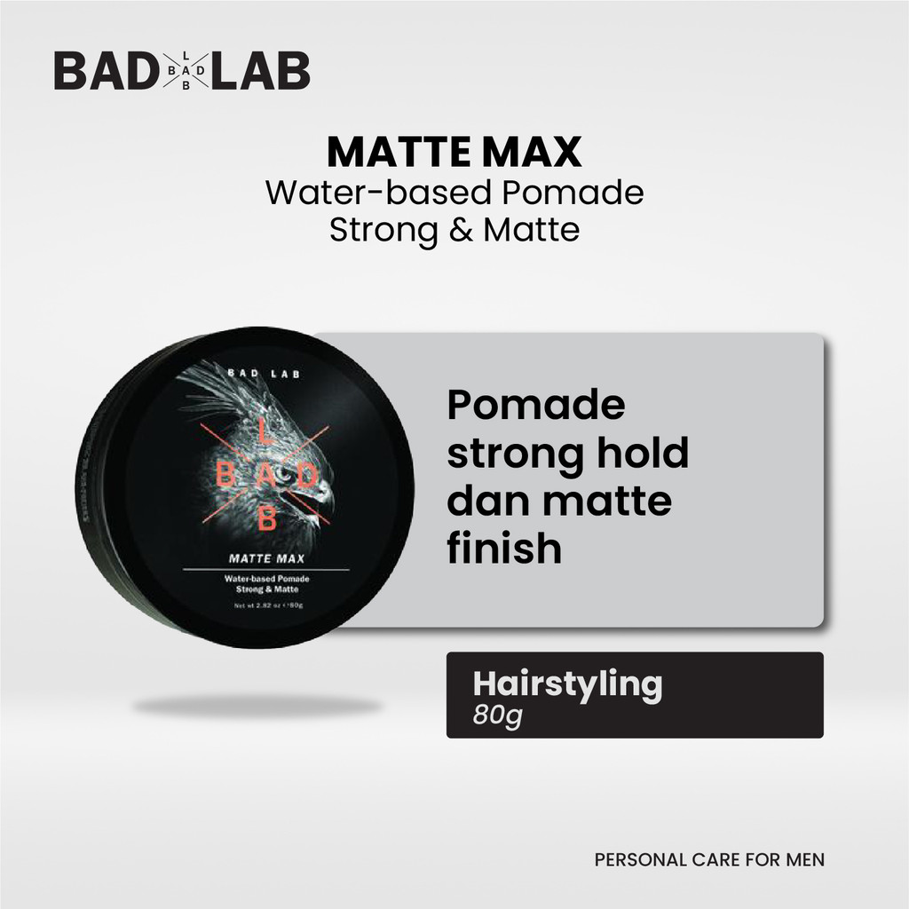 Pomade Matte Tahan Lama — BAD LAB Matte Max Strong & Matte 80g | Hairstyling Rambut Pria Dengan Muda