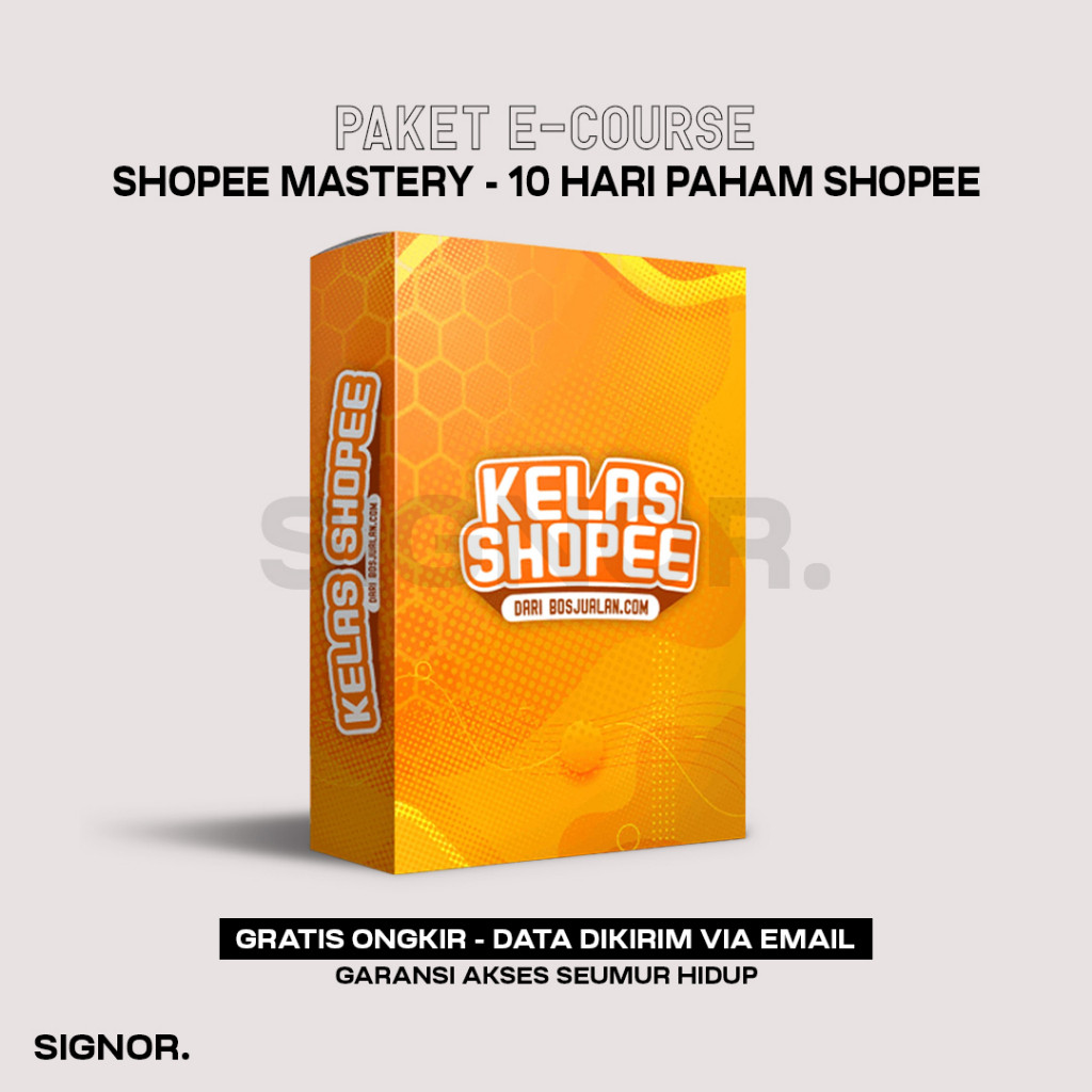 [K8117] Shopee Mastery - 10 Hari Jago Jualan Di Shopee Marketplace