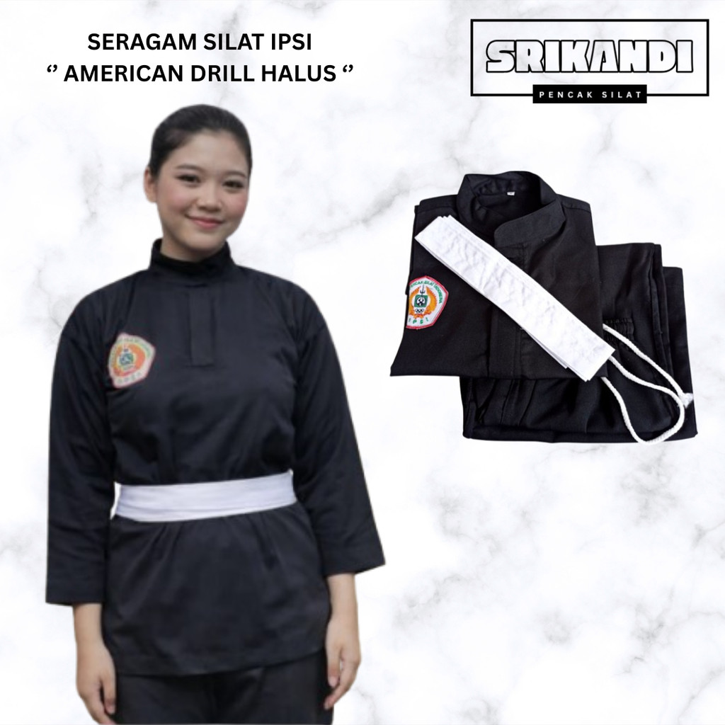 SERAGAM SILAT IPSI AMERICAN DRILL / BAJU SILAT IPSI AMERICAN DRILL / SERAGAM SILAT - SRIKANDI