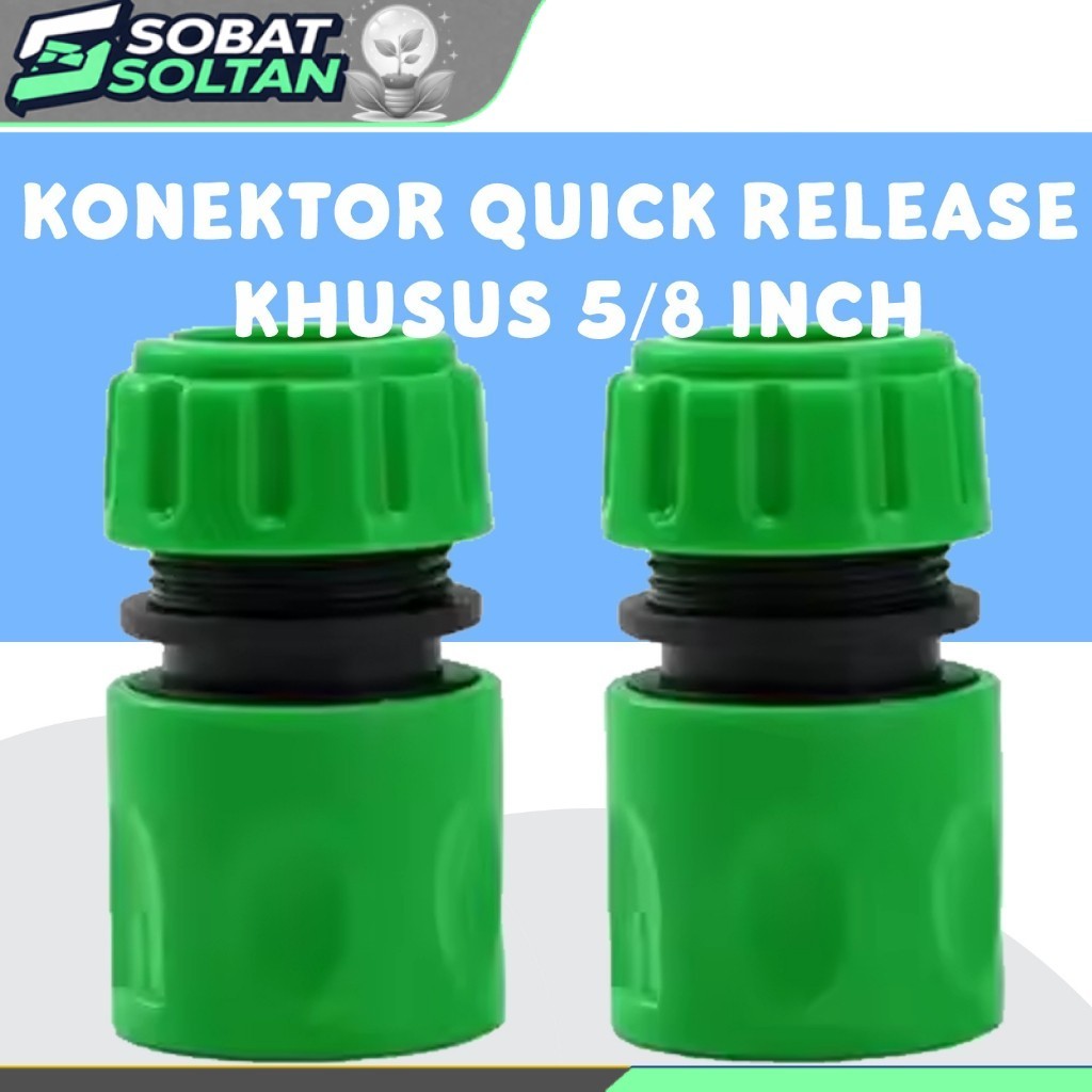Konektor sambungan Selang Quick Release Khusus Ukuran Selang 5/8