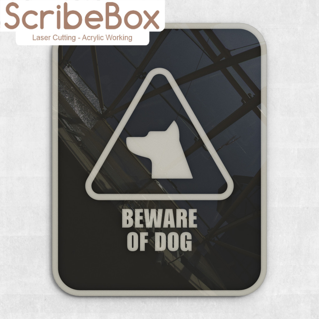 Akrilik Sign/warning Sign "beware of Dog" Akrilik 2 Mm Custom Ukuran Laser Cut Modern Scribebox