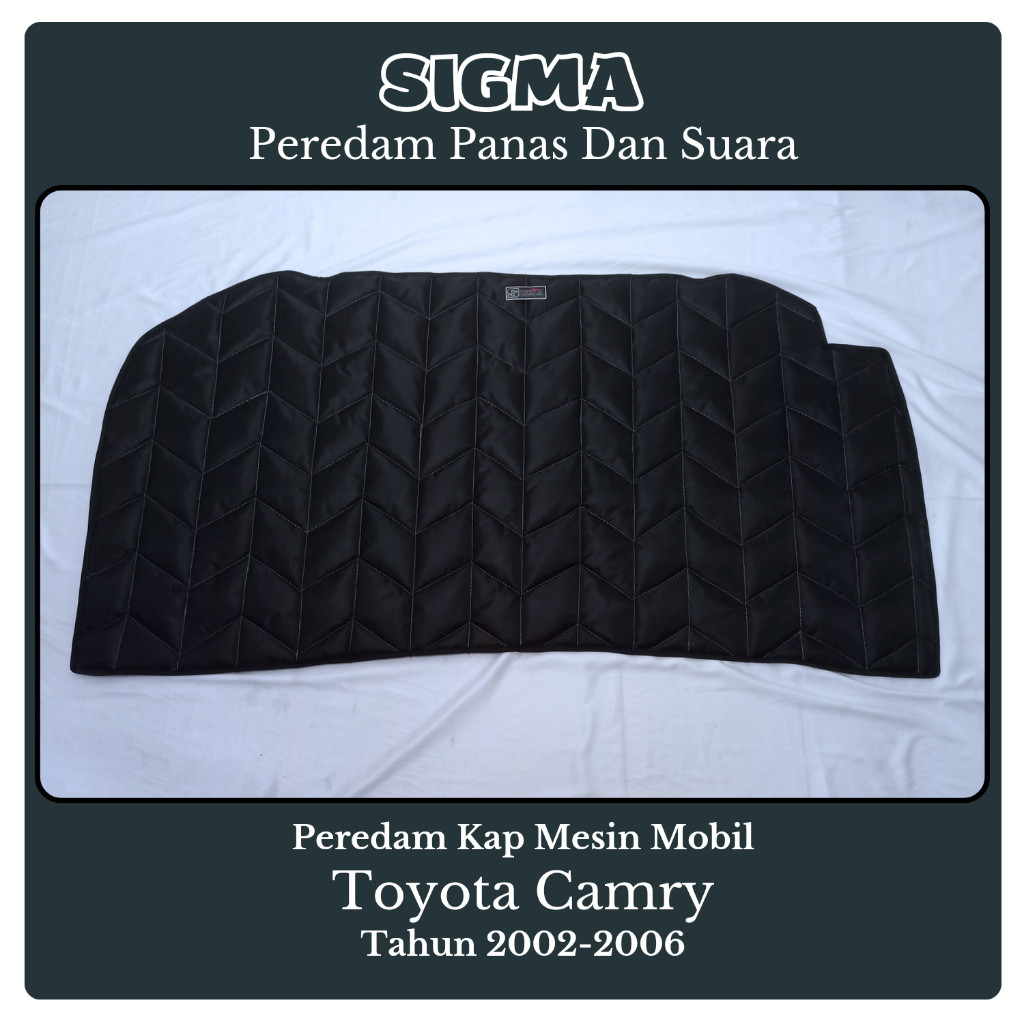 (SIGMA) Peredam Panas Dan Suara Kap Mesin Mobil Toyota Camry Tahun 2002 2003 2004 2005 2006