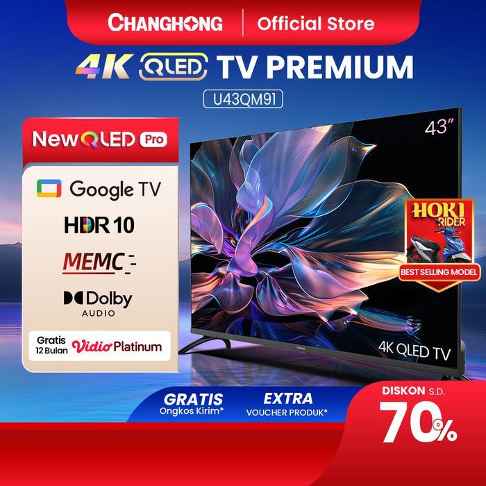 PROMO BIG SALE Changhong QLED TV 4K 43 inch Google Smart QLED PRO Digital TV Dolby Audio DBX-TV Goog