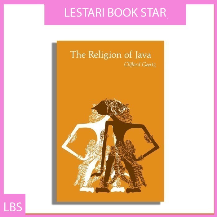 The Religion of Java by Clifford Geertz