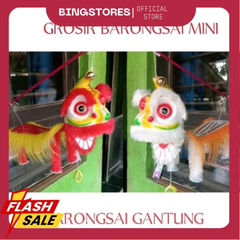 MINI BARONGSAI/BARONGSAI GANTUNG/BARONGSAI MINI BS