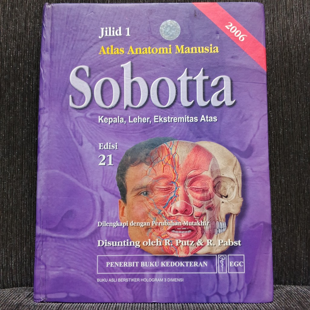 Buku Atlas Anatomi Manusia Sobotta Jilid 1 Edisi 21 Kepala, Leher, Ekstremitas Atas