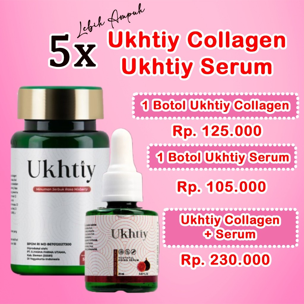 Ukhtiy Collagen + Ukhtiy Serum 5x Lebih Ampuh