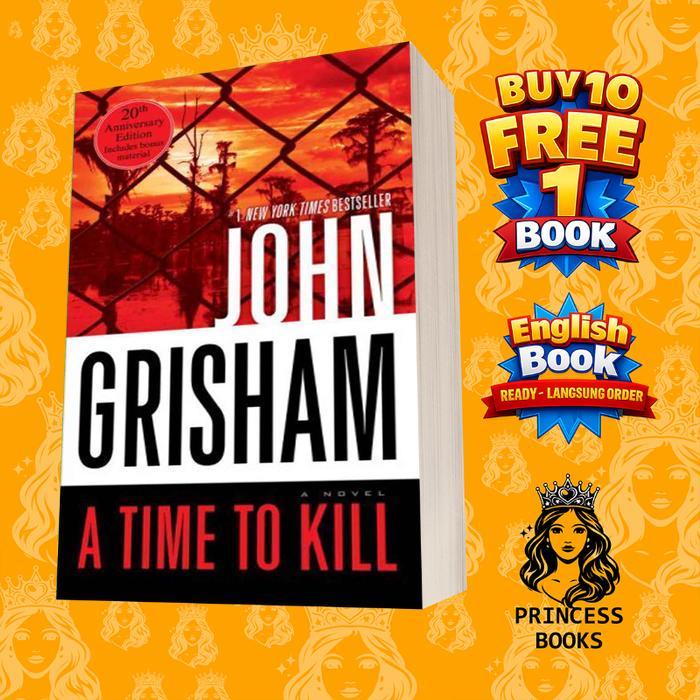A Time to Kill John Grisham
