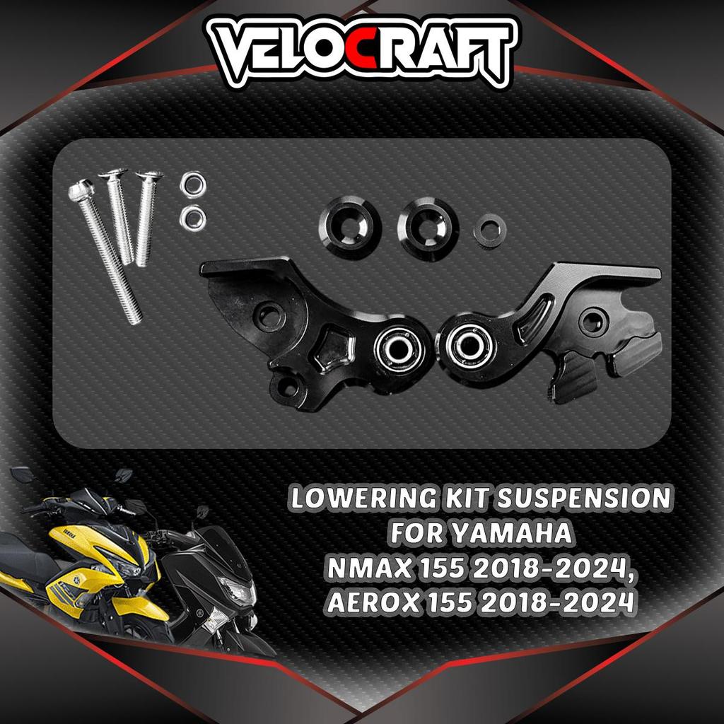 Velocraft Lowering Kit Suspension Untuk Yamaha Nmax 155 NMax155 2018 - 2024 Aerox 155 Aerox155 2018 