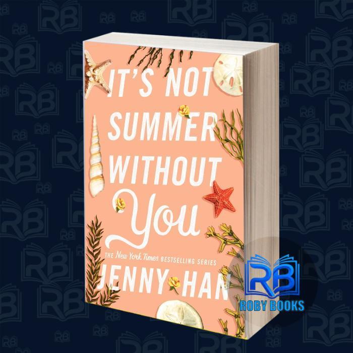It's Not Summer without You Jenny Han