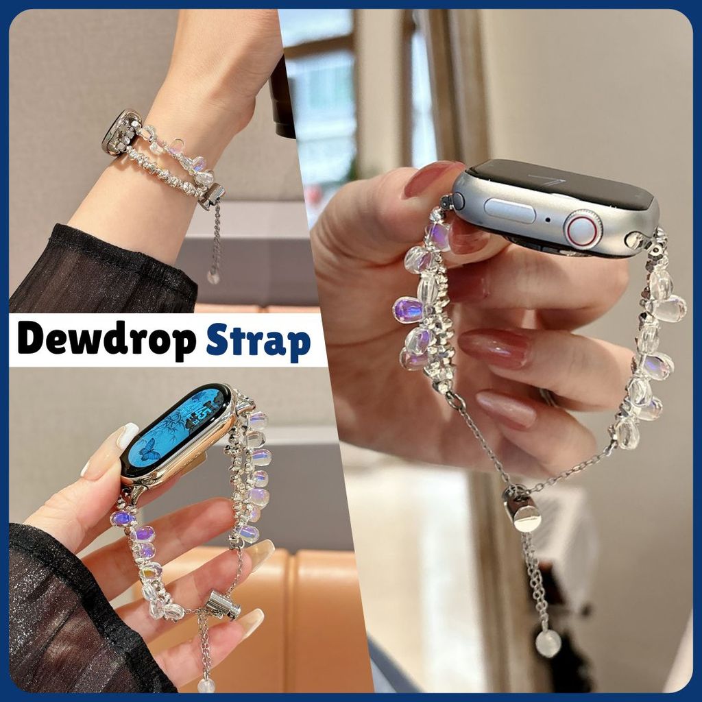 Dewdrop Strap for Huawei Band Xiaomi Band Redmi watch Samsung watch Huawei watch