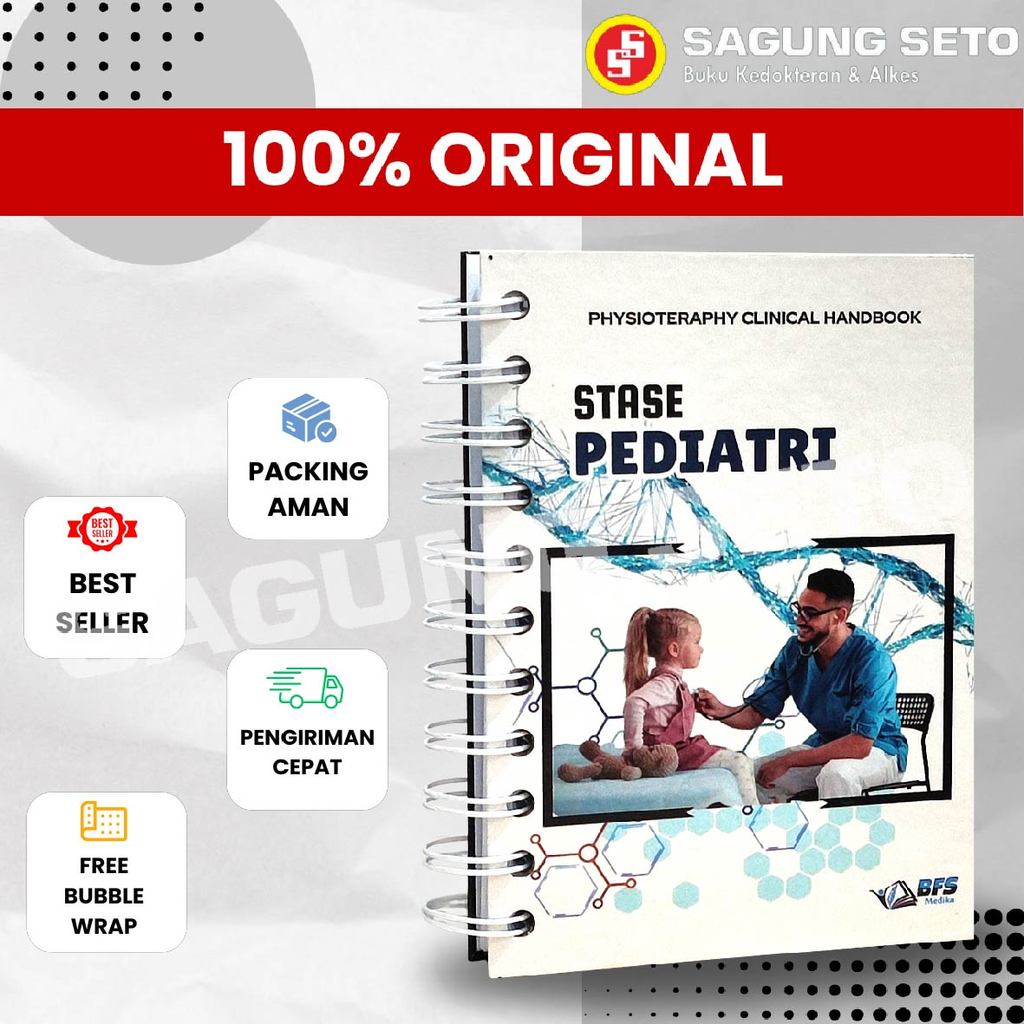 BUKU STATE PEDIATRI - PHYSIOTERAPHY CLINICAL HANDBOOK / HANDBOOK FISIOTERAPI