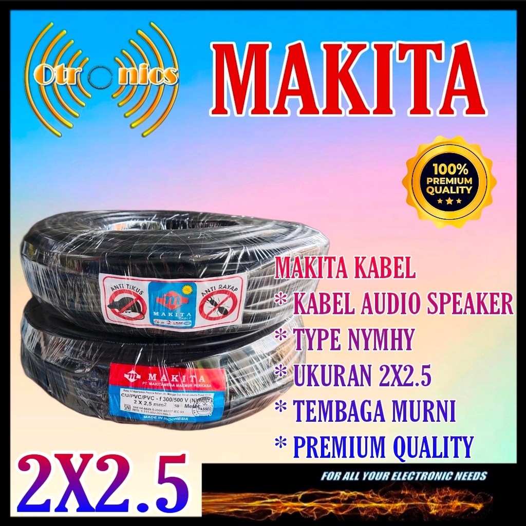 Makita Kabel Audio SPEAKER 2X2.5 tembaga Murni 50Meter