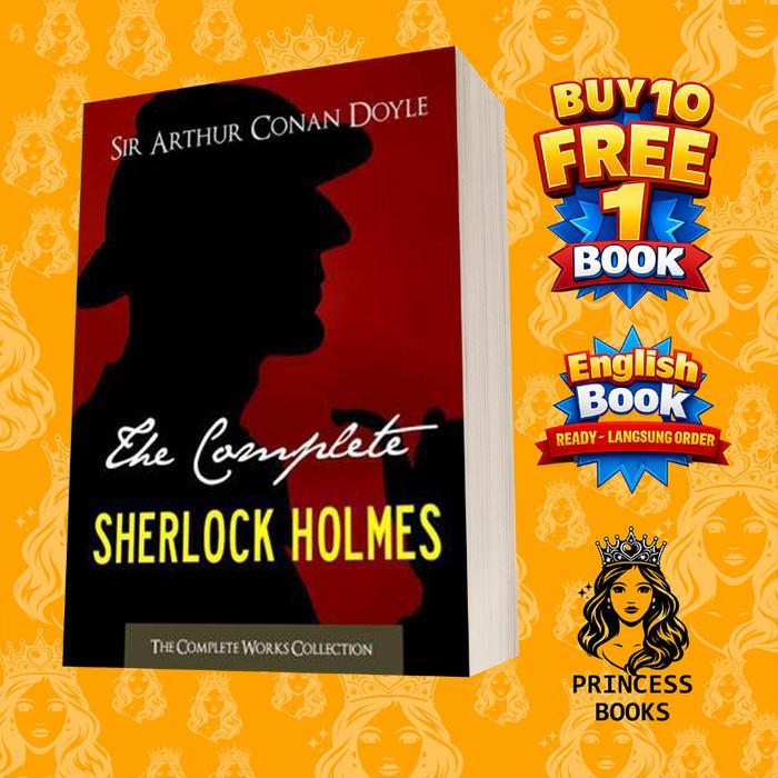 The Complete Sherlock Holmes Sir Arthur Conan Doyle