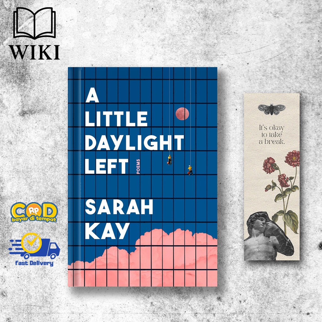 A Little Daylight Left: Poems by Sarah Kay (English Version)