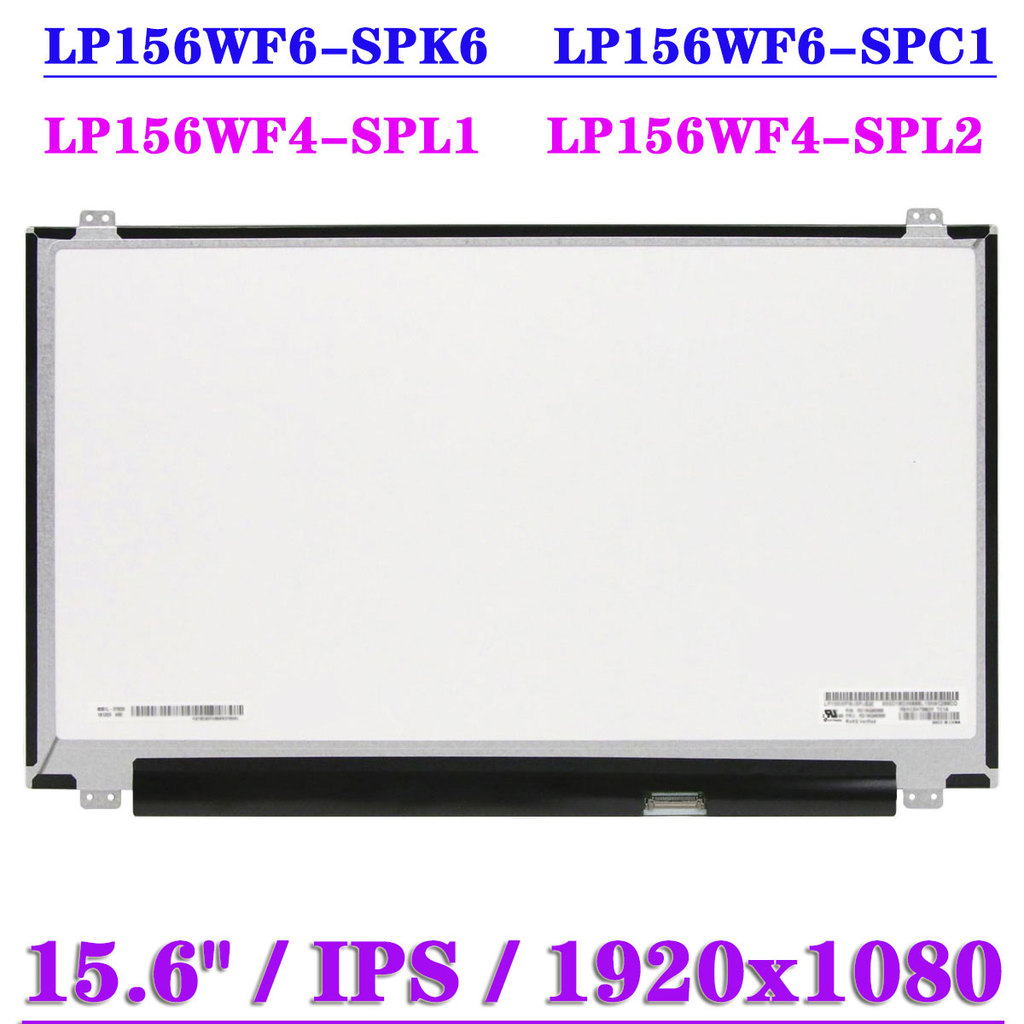 15.6" Slim splay Panel LP156WF6-SPK6 Fit LP156WF6-SPC1 LP156WF4-SPL1 LP156WF4-SPL2 30Pin EDP IPS 192