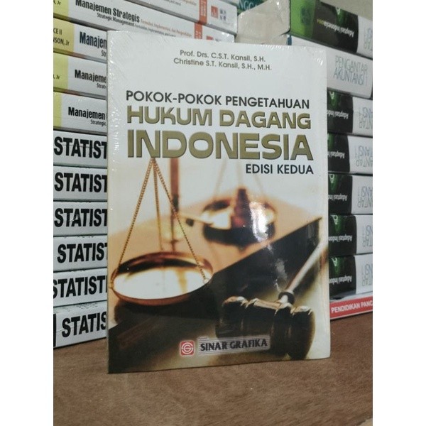 Pokok-pokok Pengetahuan Hukum Dagang Indonesia edisi 2 oleh Kansil