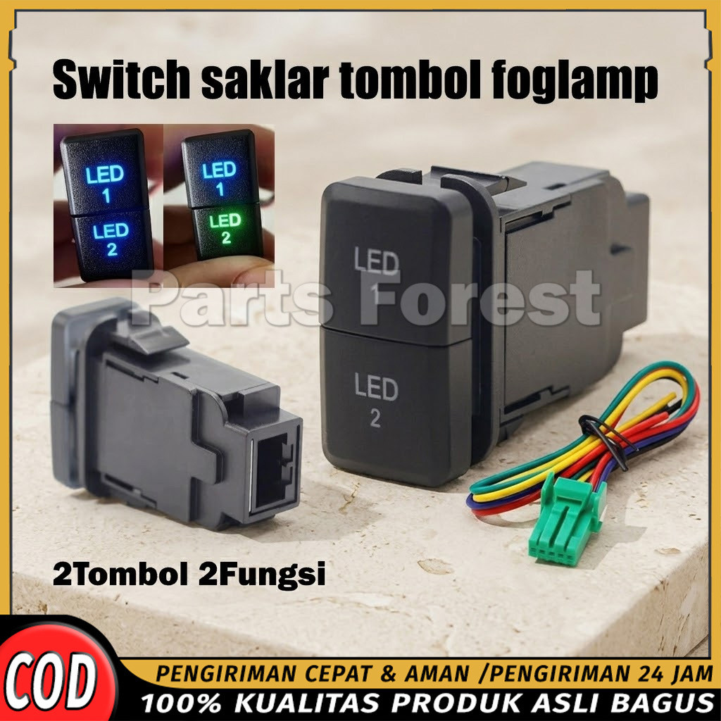 SAKLAR FOGLAMP 2 TOMBOL - Switch Tombol Lampu Tembak / Kabut Mobil Tipe 2 Mode Fungsi 12V Komplit So