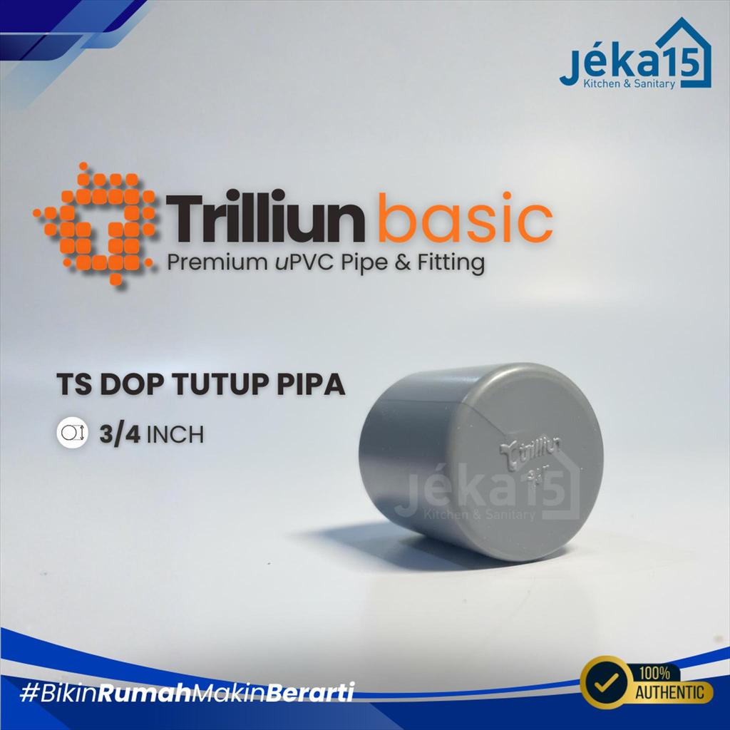 JEKA15 - Dop Pipa 3/4 inch /  Dop Pipa Trilliun | Tutup Pipa PVC