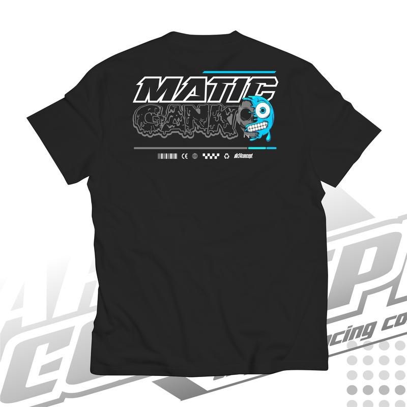 Kaos Matic Gank / Baju Distro Matic Gank / Atasan pria wanita