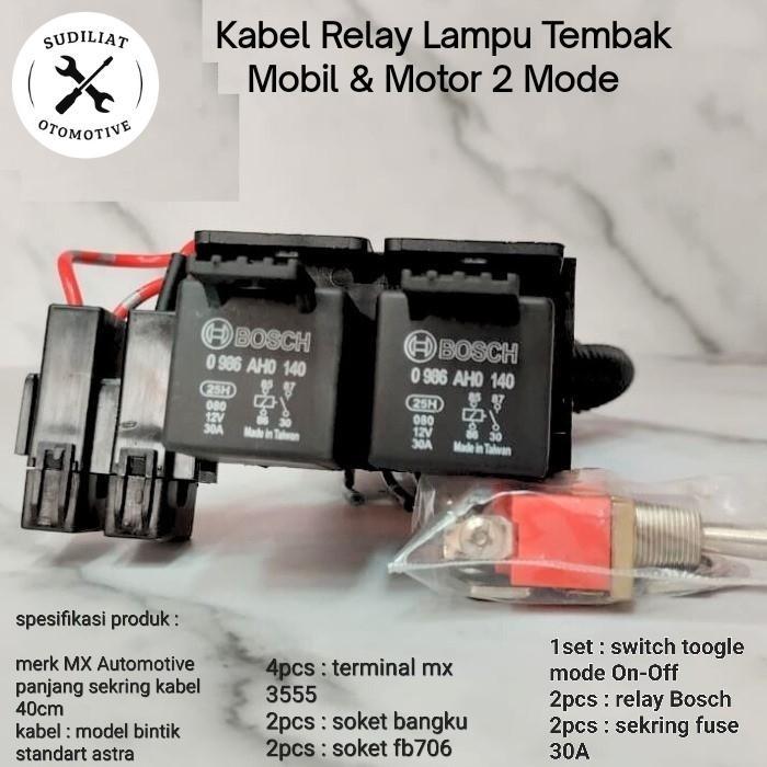 KABEL RELAY SET LAMPU TEMBAK MOTOR DENGAN  RELAY BOSCH - 2 MODE