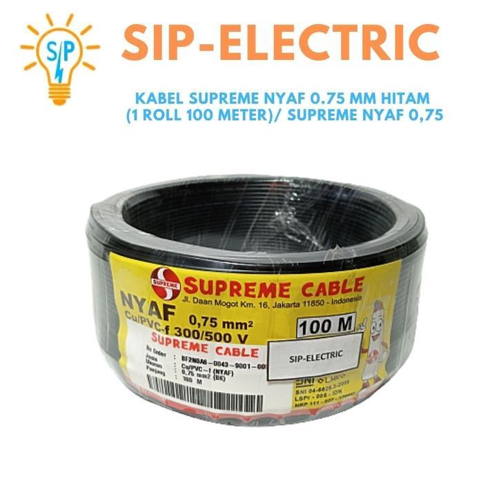 KABEL SUPREME NYAF 0.75 MM HITAM ( 1 ROL 100M ) / KABEL LISTRIK INTI SERABUT TEMBAGA MURNI / SUPREME