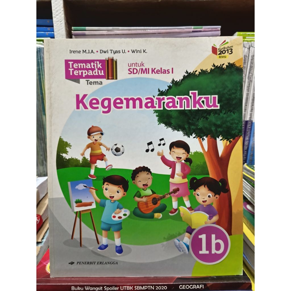 BUKU TEMATIK KEGEMARANKU UNTUK SD/MI KELAS 1 JILID 1B