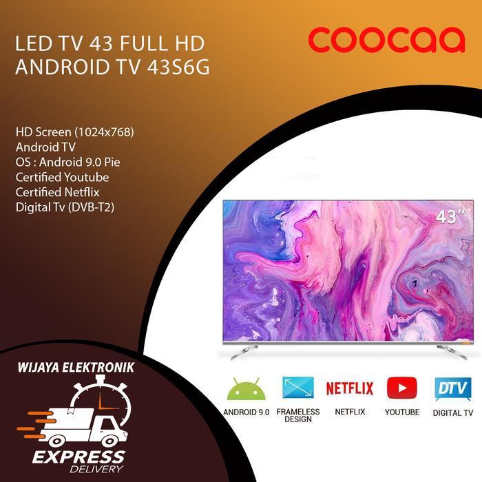 TV LED 43 INCH COOCAA 43S6G ANDROID TV FULL HD