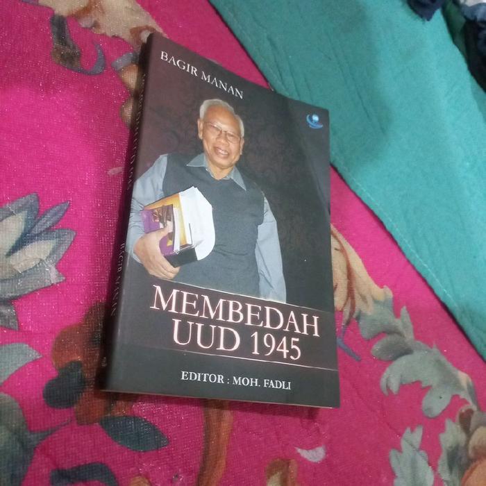 Buku Membedah UUD 1945 Bagir Manan
