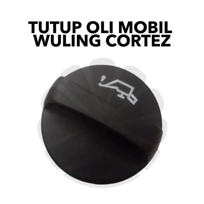TUTUP OLI MOBIL WULING CORTEZ best
