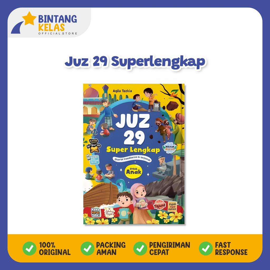 Bintang Kelas -  (Bonus Audio) Juz 29 Superlengkap - Hafalan Juz 29 Al Quran Lebih Mudah Buku Anak