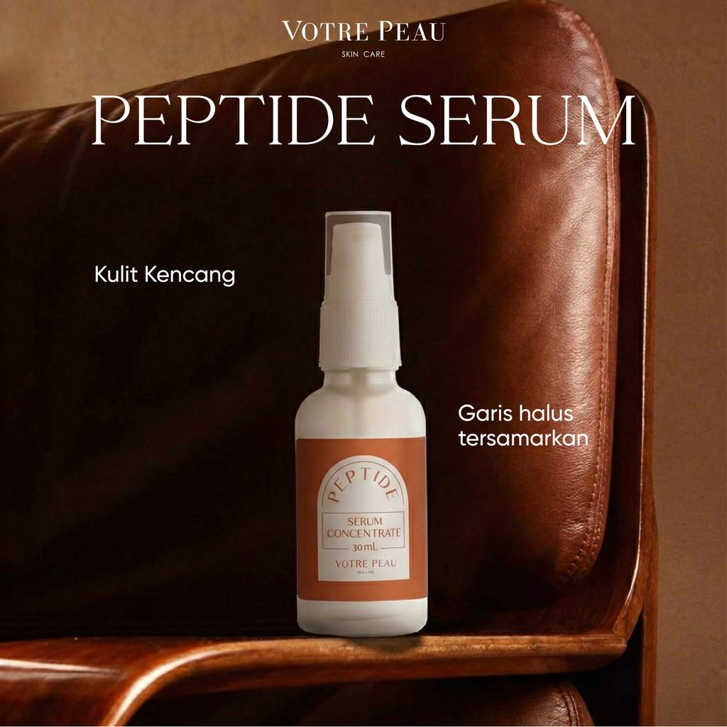 Votre Peau Serum Peptide Concentrate 30ml - Anti Aging Penuaan, Anti Keriput, Efek Botox Instant