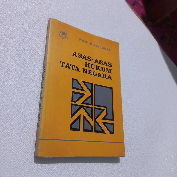 Buku Asas Asas Hukum Tata Negara Prof Dr M Solly Lubis SH