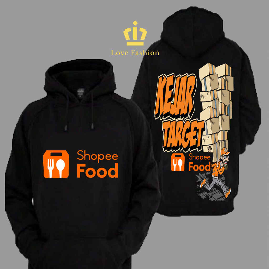 Sweater Hoodie Distro ShopeeFood Kejar Target Overload Full Order Premium Terbaru