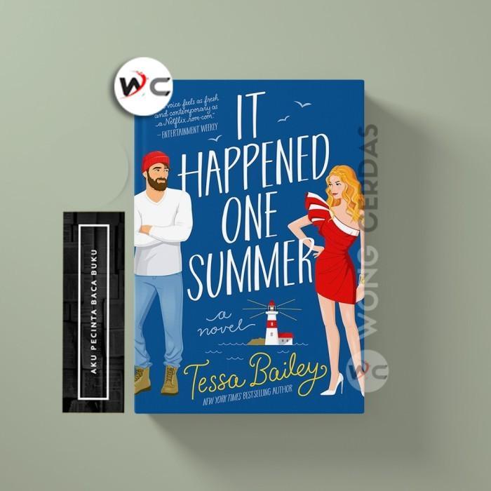 It Happened One Summer by Tessa Bailey