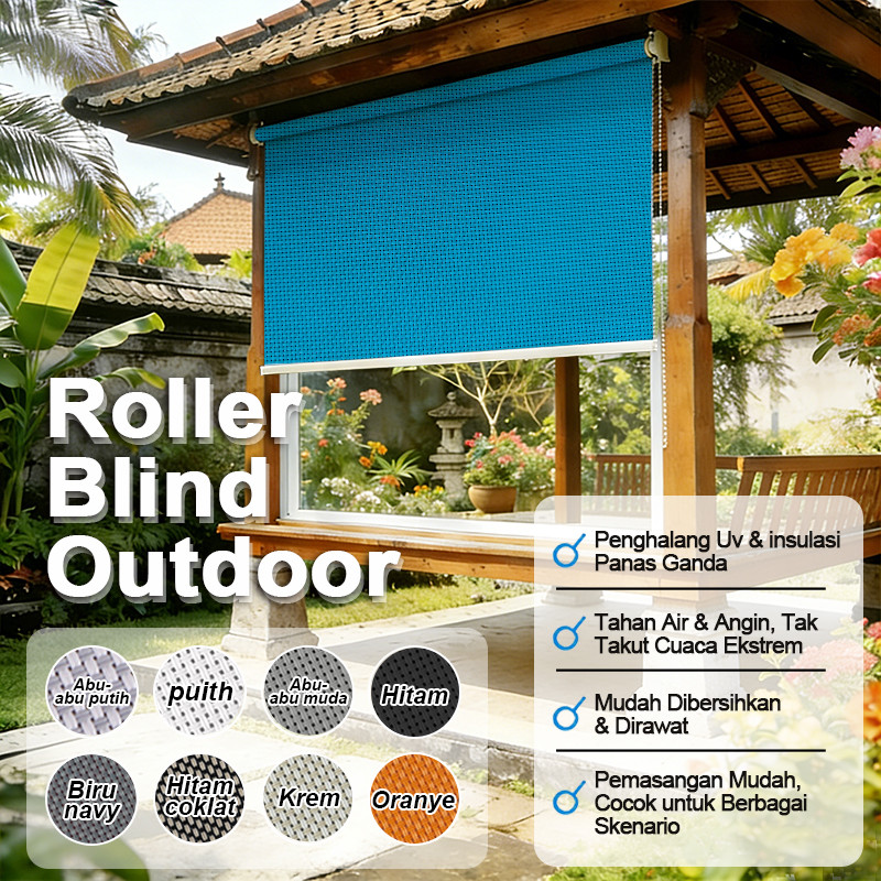 [Best Seller] Tirai Outdoor Custom Ukuran Tirai roller Blackout 60% Tahan Panas & Hujan Untuk rumah 