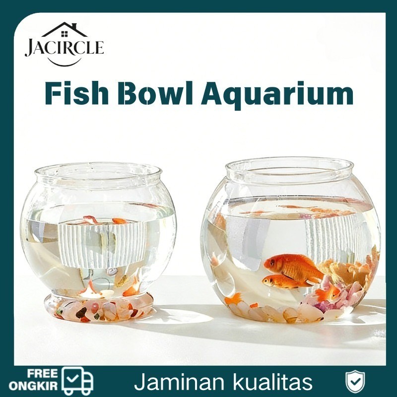 JACIRCLE Fish Bowl Aquarium Bulat Plastik Mini Toples Ikan Hias Akuarium Dekorasi Rumah Cantik Ekolo