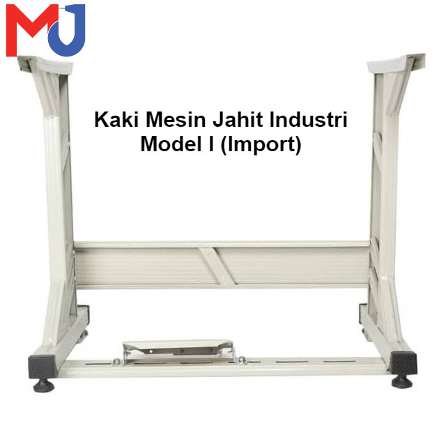 Kaki Model I - Model T Impor untuk Meja Mesin Jahit Industrial