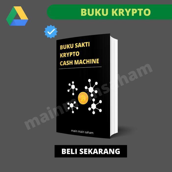 Buku Trading Investasi Sakti Krypto Cash Machine | Mahir Crypto (LINK)