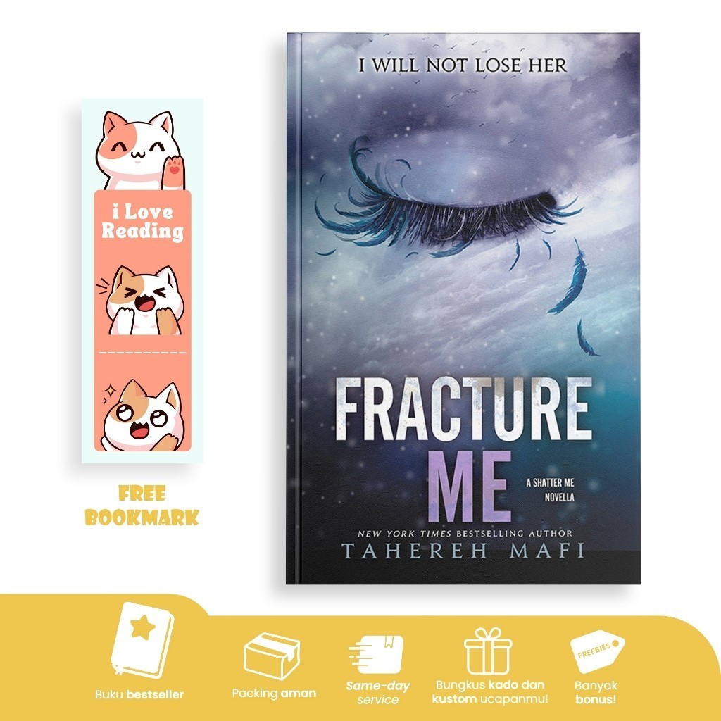 Fracture Me (Shatter Me, #2.5) by Tahereh Mafi