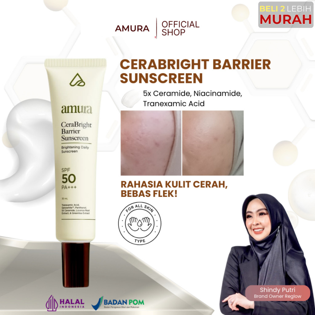 Amura CeraBright Barrier Sunscreen SPF 50 PA+++ Sunscreen SPF Tinggi Mencerahkan Wajah dari Sinar UV